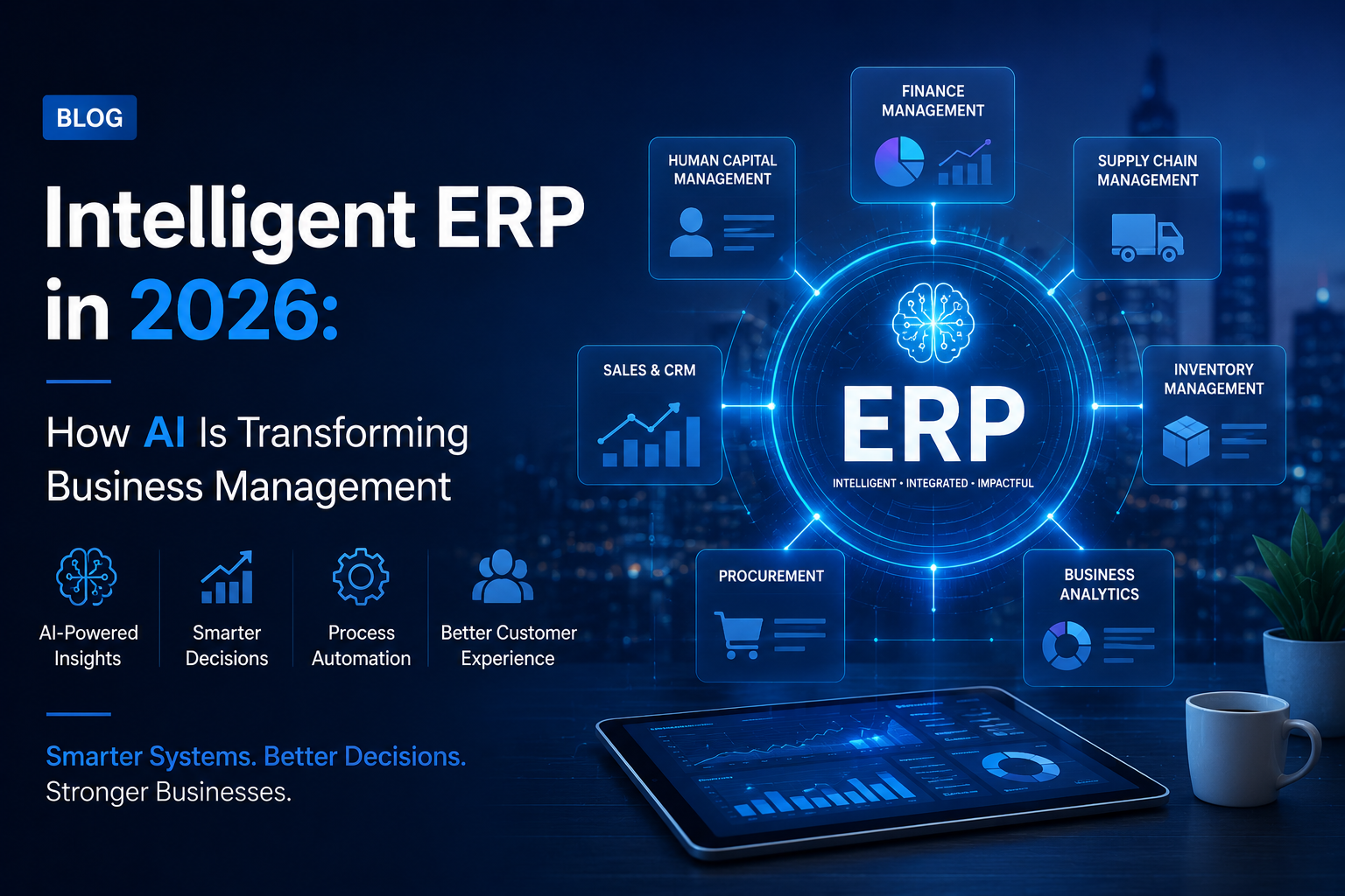 Intelligent ERP in 2026: How AI Is Transforming Business Management